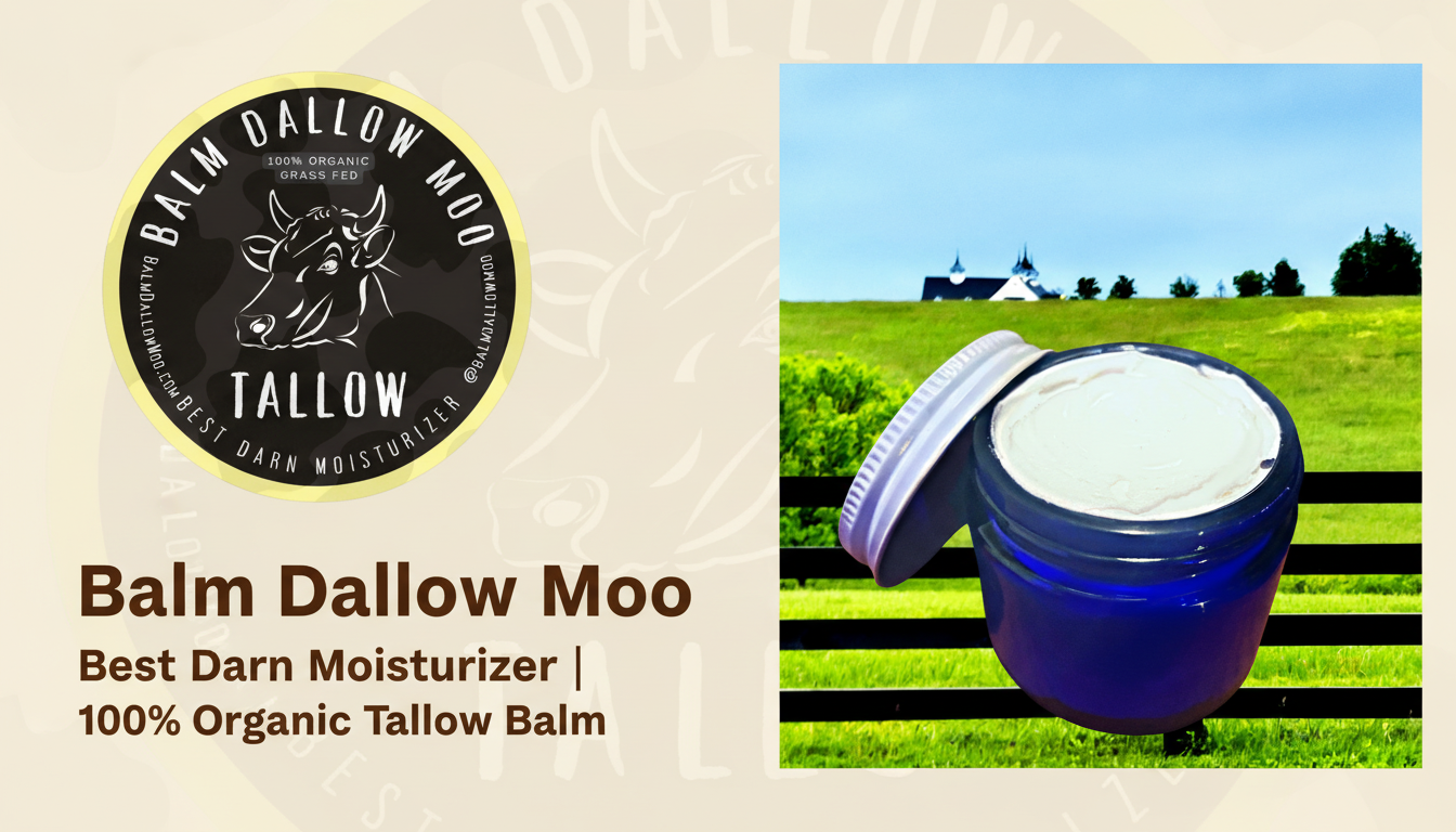 Balm Dallow Moo – Best Darn Moisturizer | Organic Tallow Balm